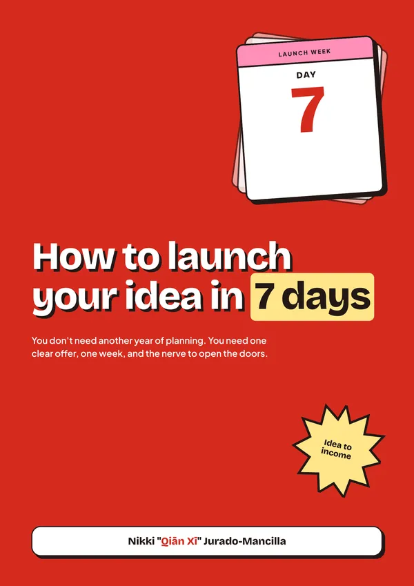 How to Launch Your Idea in 7 Days