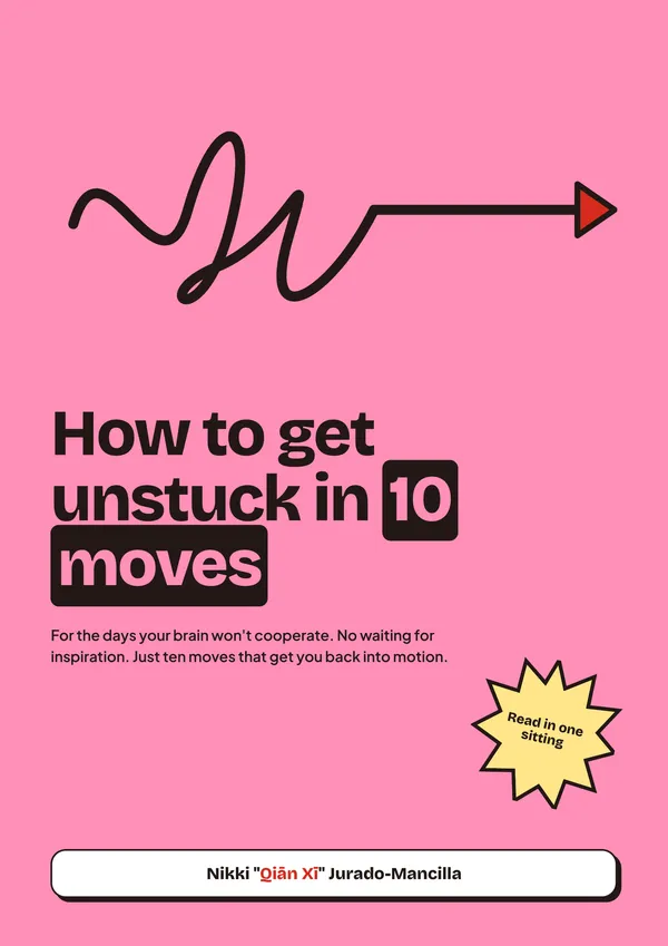 How to Get Unstuck in 10 Moves
